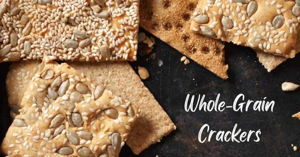 whole grain crackers